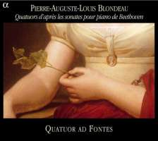 BLONDEAU: Quatuors d apres les sonates
